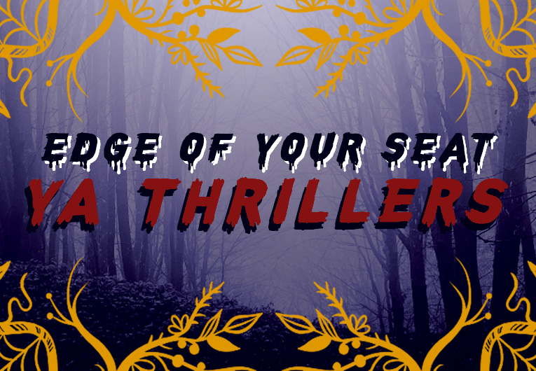 These YA Thrillers Kept Us at the Edge of Our Seats | Epic Reads